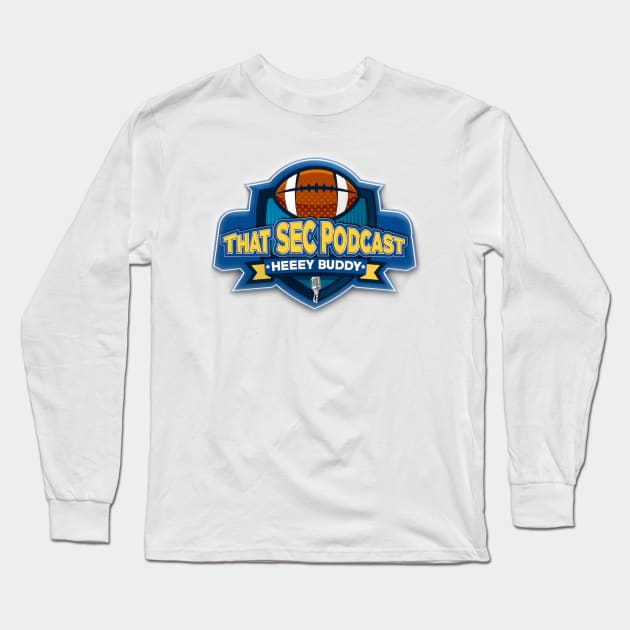 That SEC Podcast - Main Logo Long Sleeve T-Shirt by thatsecpodcast